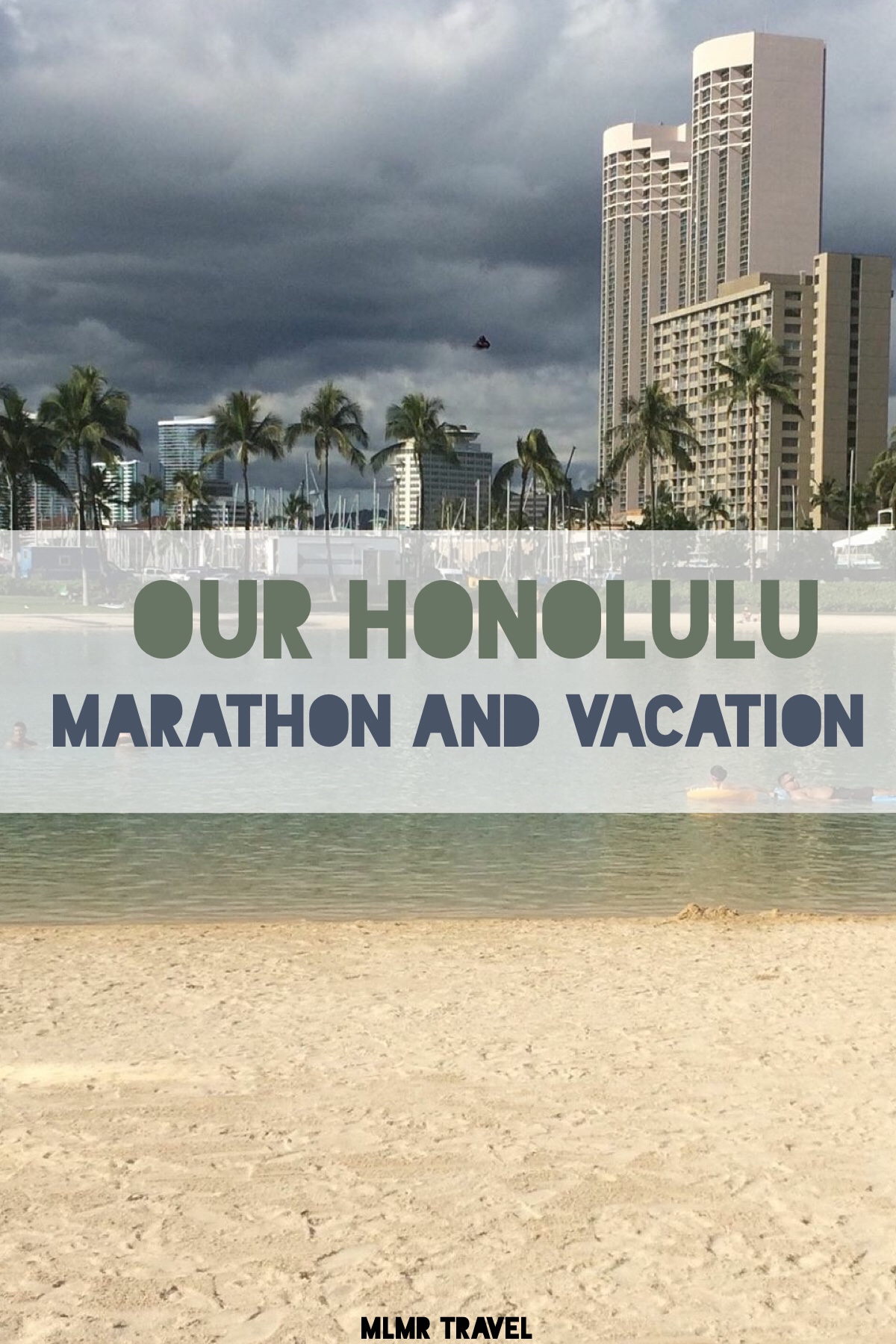Our Honolulu Marathon and Vacation