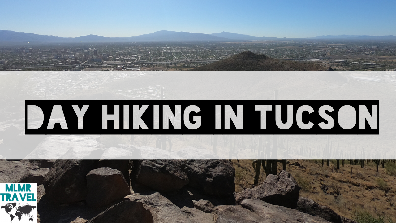 Day Hiking in Tucson