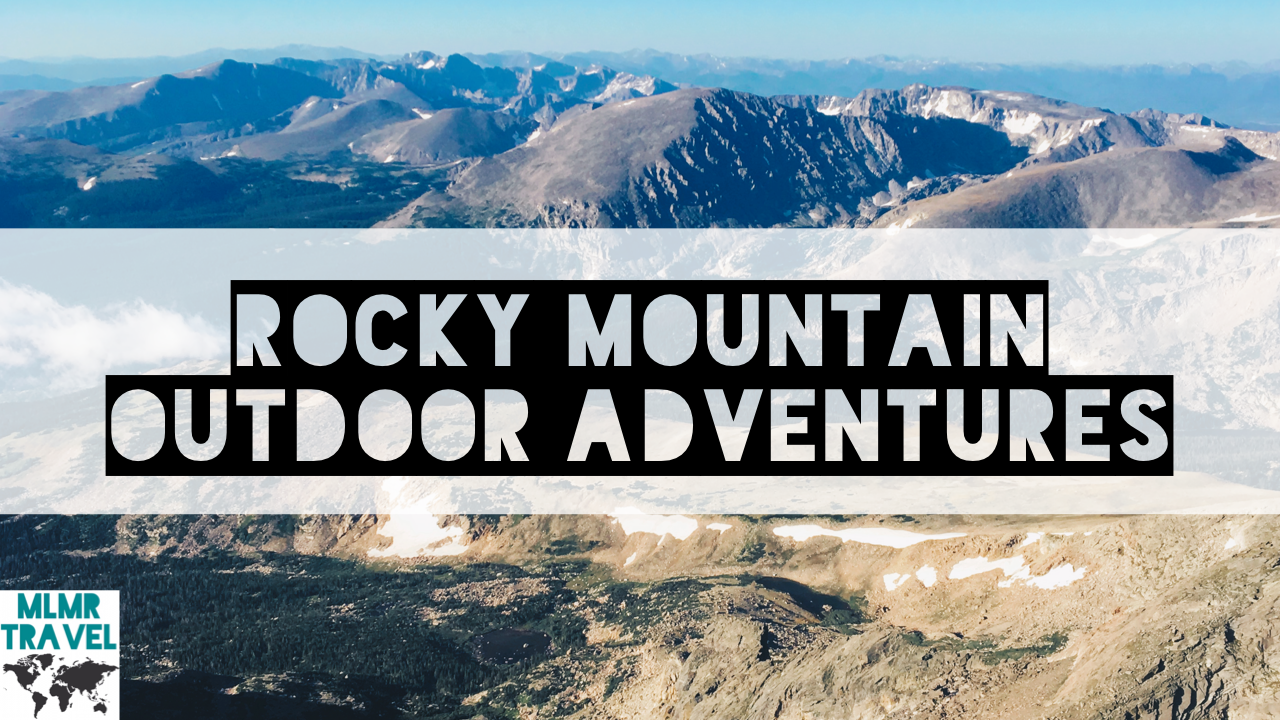 Rocky Mountain Outdoor Adventures