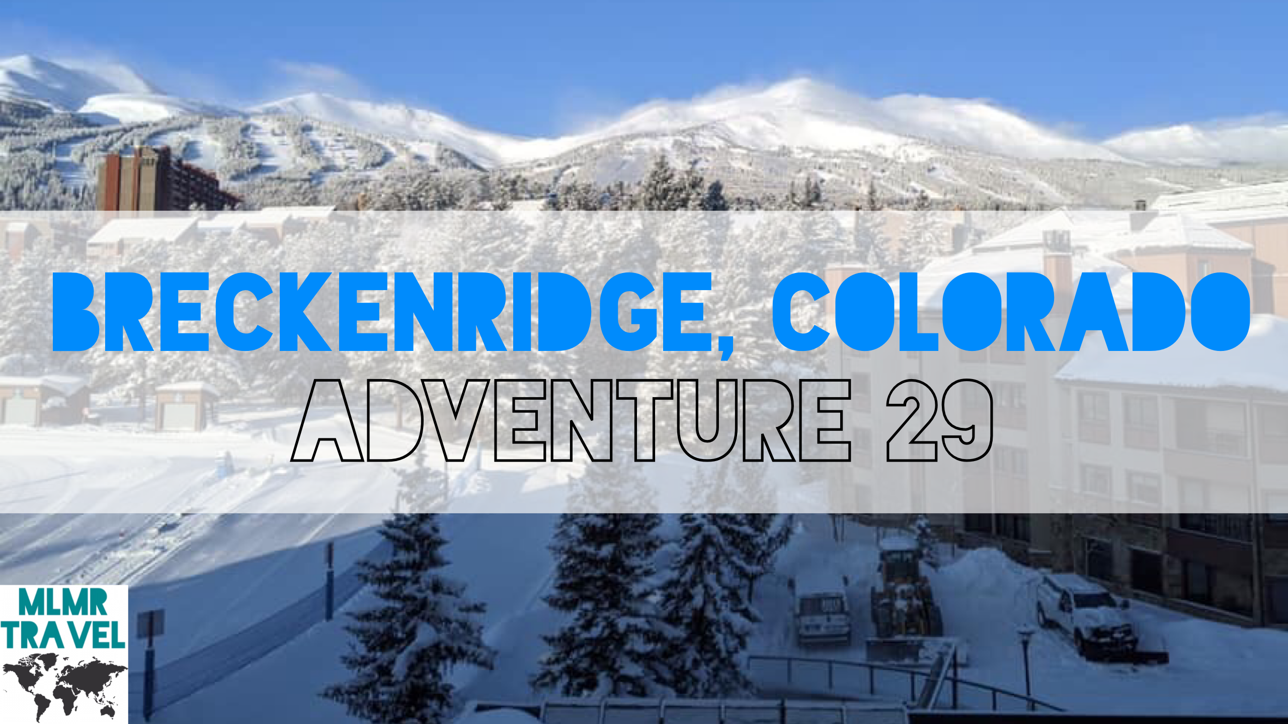 Breckenridge, Colorado | Adventure 29