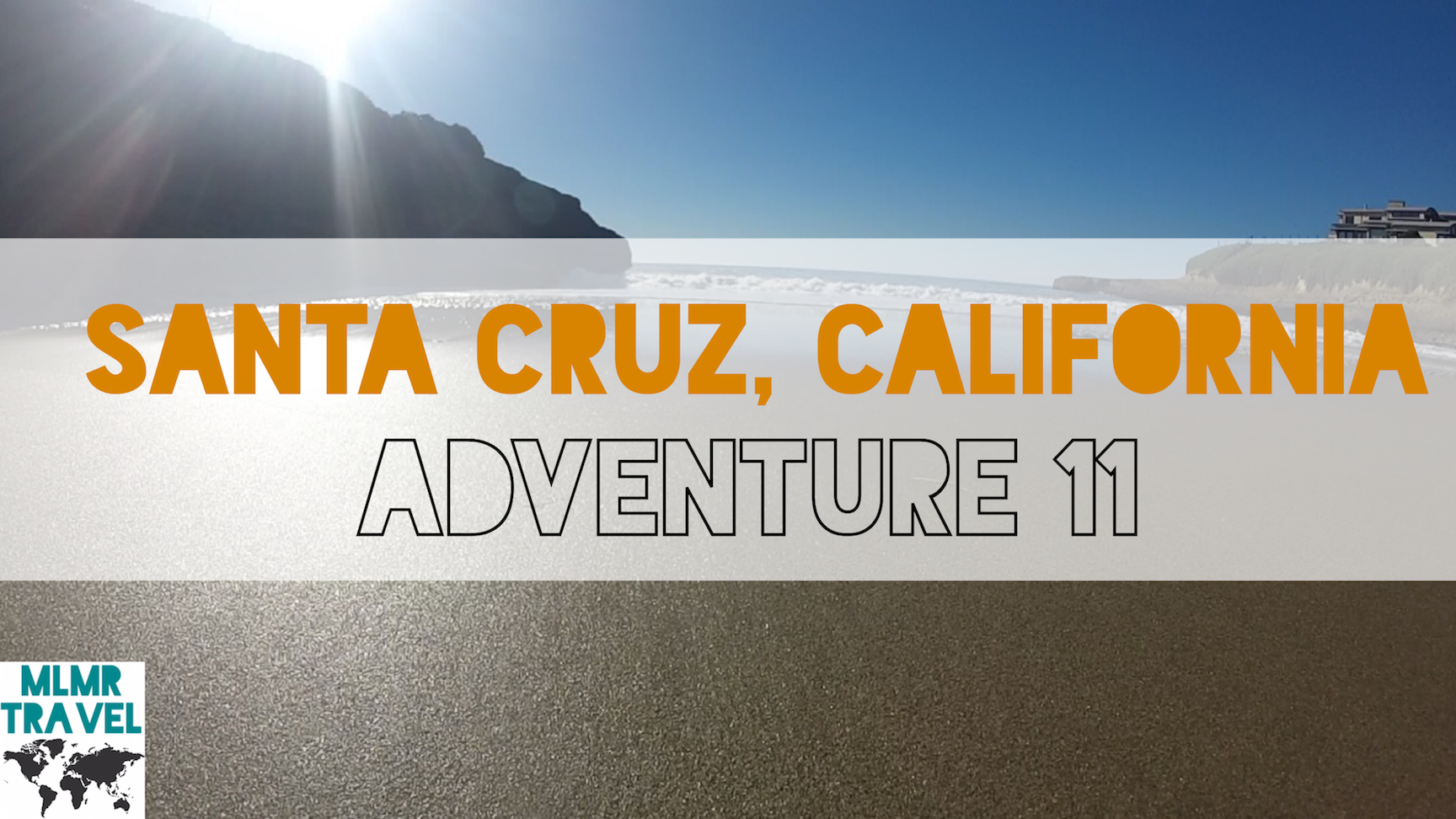 Santa Cruz, California | Adventure 11 | Travel Vlog