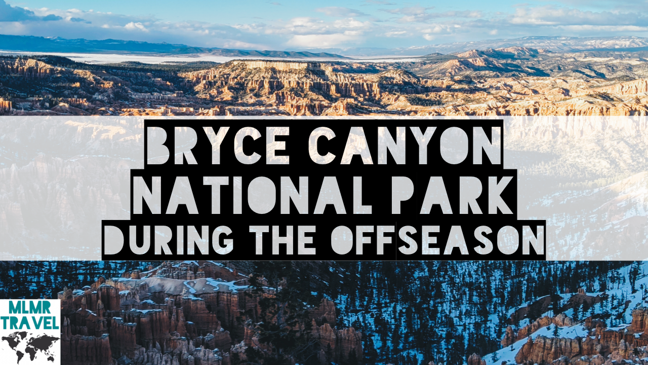 Bryce Canyon National Park During the Offseason