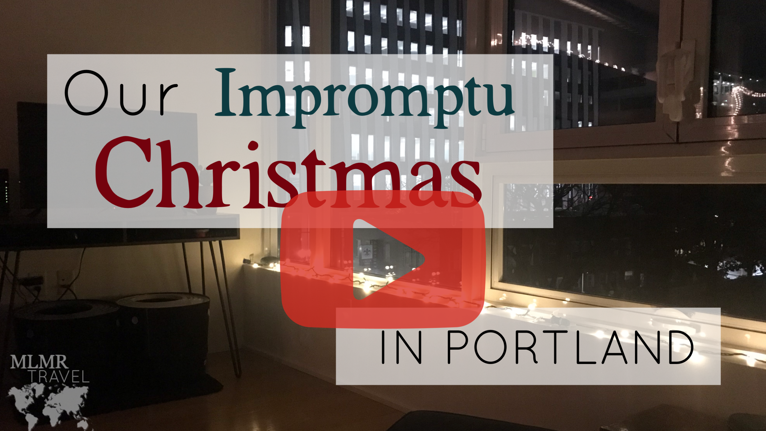 Our Impromptu Christmas in Portland