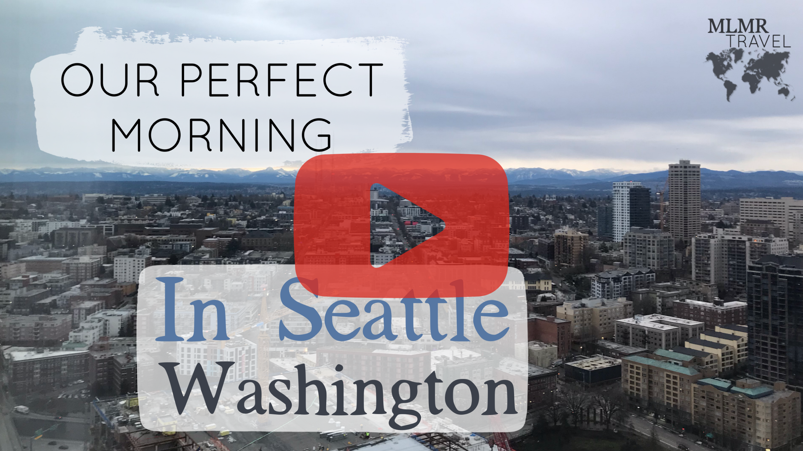 Dark grey Seattle skyline with text - Our Perfect Morning in Seattle Washington