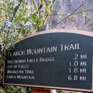 Larch Mountain Trail Sign with trail milage